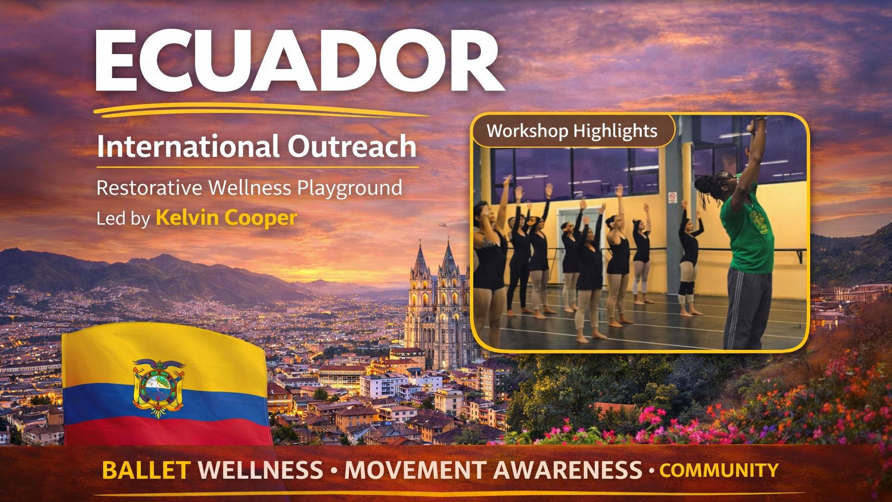 Quito, Ecuador &ndash; Ballet Nacional Dance & Restorative Wellness Workshop